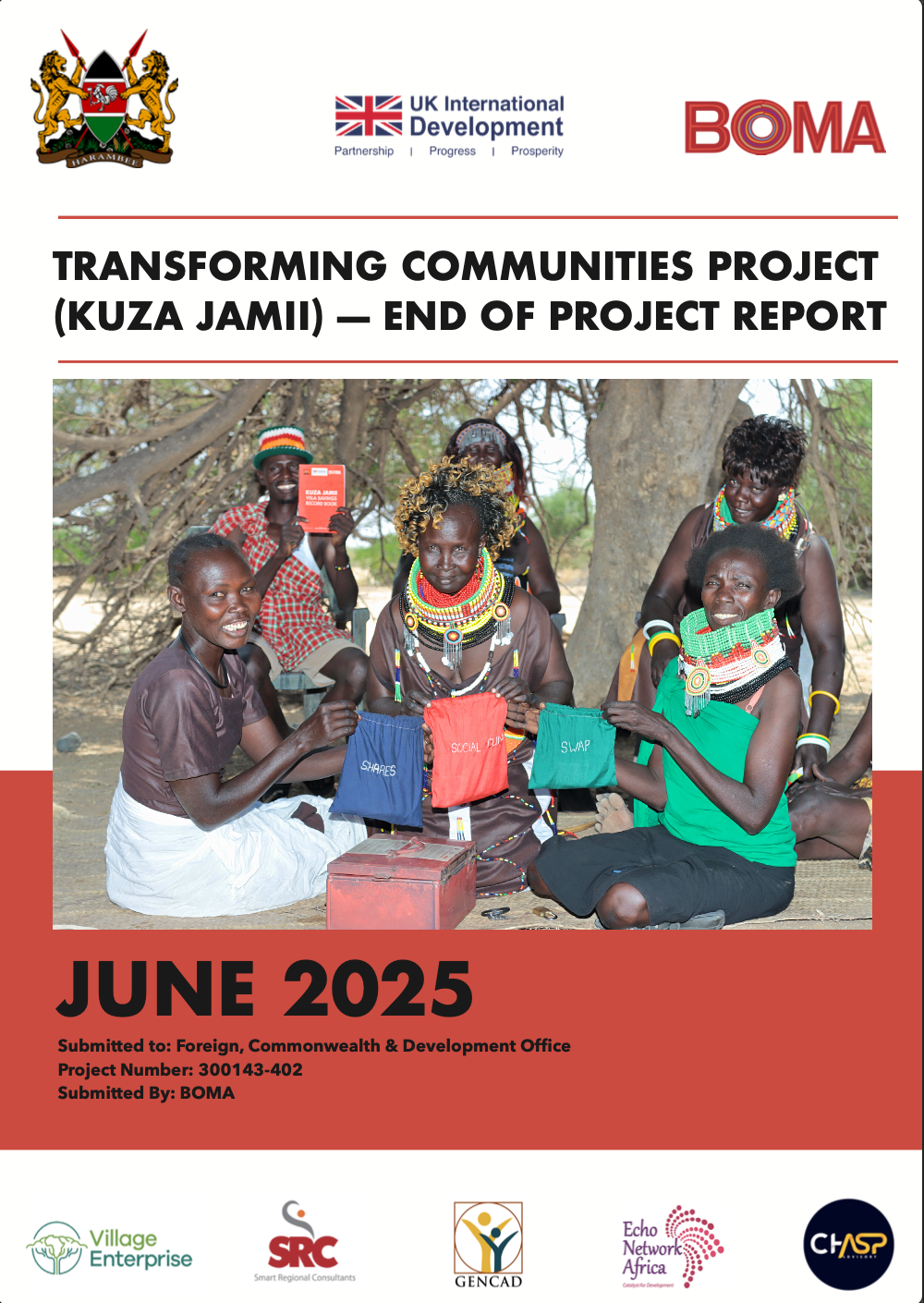 TRANSFORMING COMMUNITIES PROJECT (KUZA JAMII) — END OF PROJECT REPORT